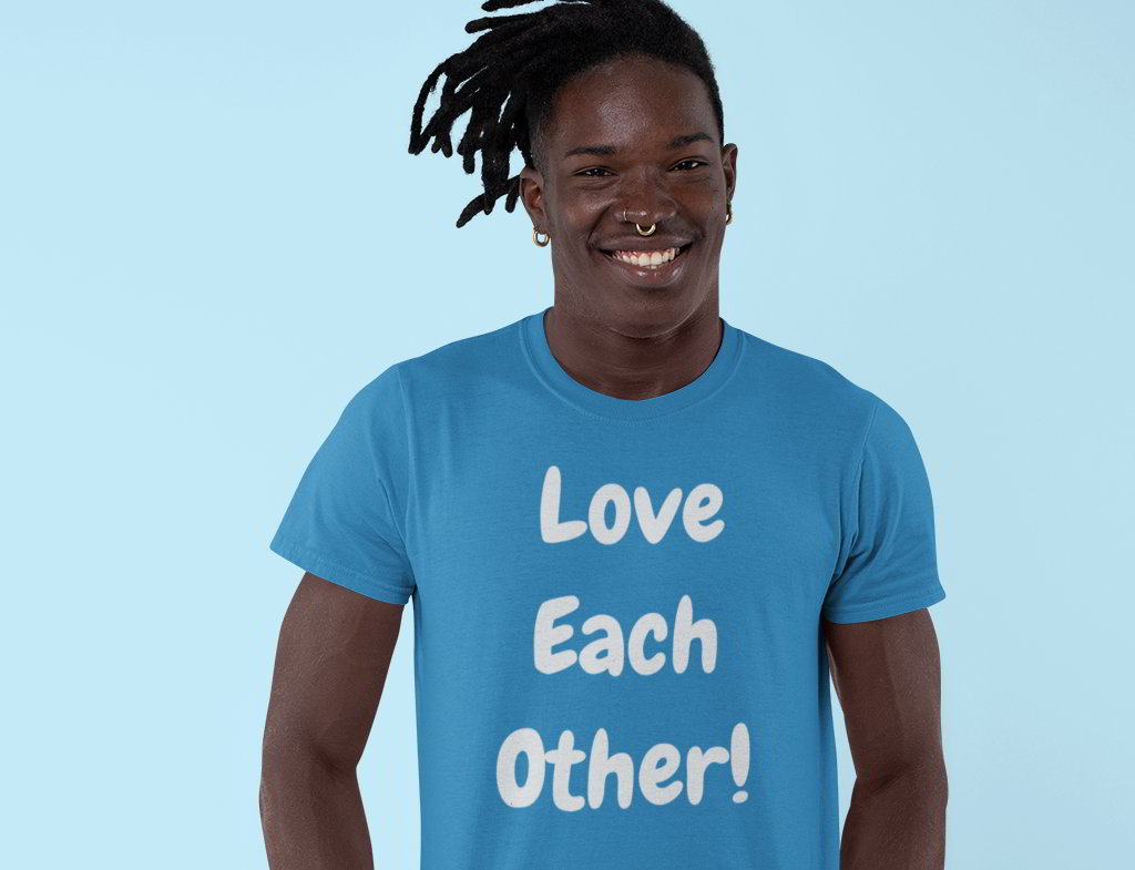 Love Each Other Organic T-Shirt